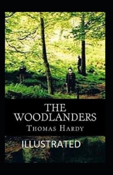 Paperback The Woodlanders Illustrated Book