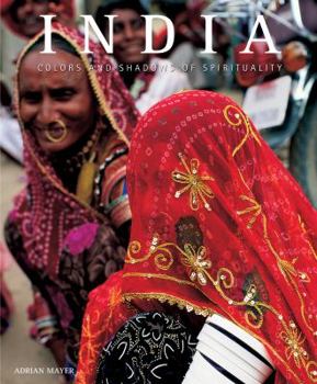 Hardcover India: Colors and Shadows of Spirituality Book