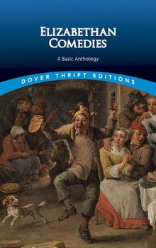 Paperback Elizabethan Comedies: A Basic Anthology Book