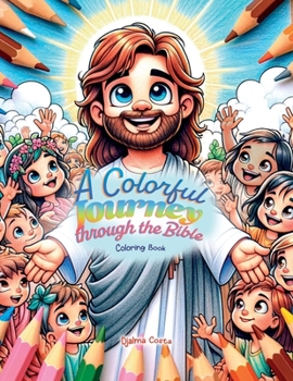 Paperback A Colorful Journey through the Bible: Coloring Book