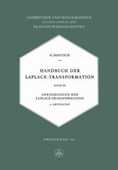 Handbuch Der Laplace-Transformation: Anwendungen Der Laplace-Transformation