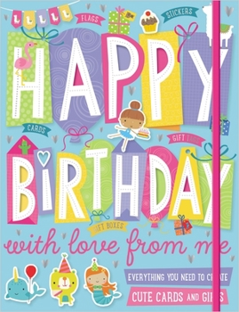 Paperback Happy Birthday with Love from Me Book