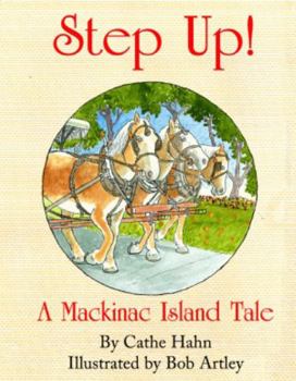 Hardcover Step Up!: A Mackinac Island Tale Book