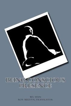 Paperback Being Conscious Presence Book