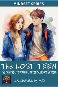 Paperback The LOST TEEN: Surviving Life with a Limited Support System Book
