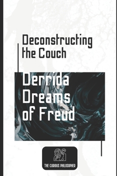 Paperback Deconstructing the Couch: Derrida Dreams of Freud Book