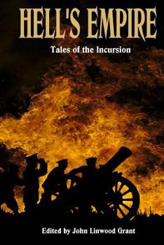 Paperback Hells Empire: Tales of the Incursion Book