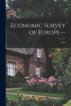 Paperback Economic Survey of Europe.--; 1975 Book