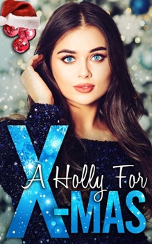 Paperback A Holly For X-Mas Book