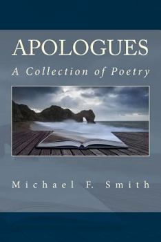 Paperback Apologues: A Collection of Poetry Book