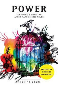 Paperback Power: Surviving and Thriving After Narcissistic Abuse: A Collection of Essays on Malignant Narcissism and Recovery from Emot Book