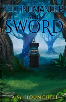 Paperback Technomancer and the Sword Book