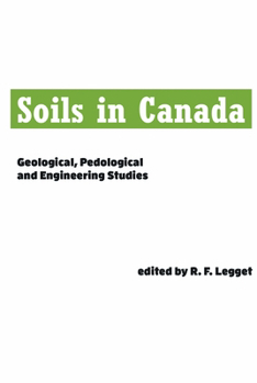 Paperback Soils in Canada: Geological, Pedological and Engineering Studies Book