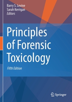 Paperback Principles of Forensic Toxicology Book