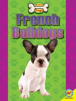 French Bulldogs - Book  of the All about Dogs