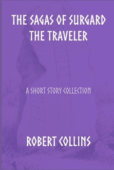 Paperback The Sagas of Surgard the Traveler Book