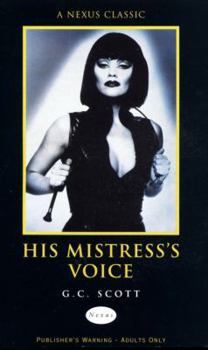 His Mistress's Voice - Book #3 of the Bondage and Domination