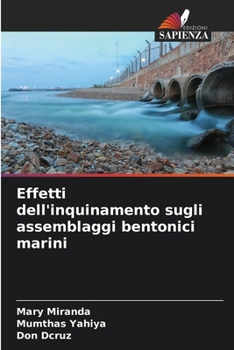 Paperback Effetti dell'inquinamento sugli assemblaggi bentonici marini [Italian] Book