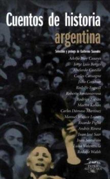 Paperback Cuentos de Historia Argentina (Extra Alfaguara) Book