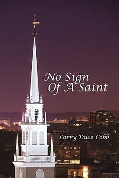 Paperback No Sign Of A Saint Book