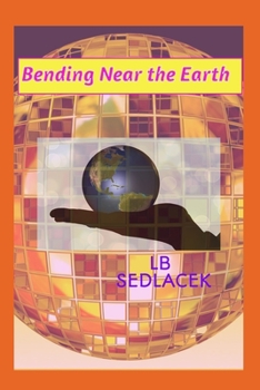 Paperback Bending Near the Earth Book