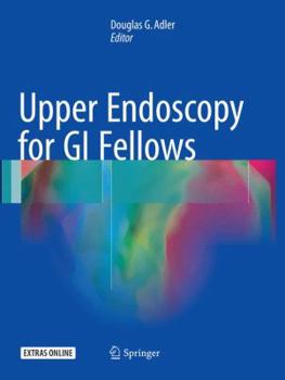 Paperback Upper Endoscopy for GI Fellows Book