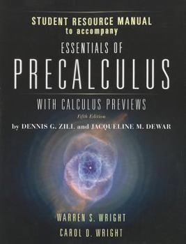 Paperback Student Resource Manual To Accompany Essentials Of Precalculus With Calculus Previews Book