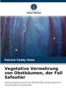 Paperback Vegetative Vermehrung von Obstbäumen, der Fall Safoutier [German] Book