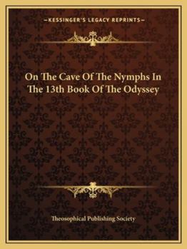 Paperback On The Cave Of The Nymphs In The 13th Book Of The Odyssey Book