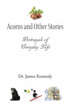 Paperback Acorns and Other Stories: Portrayals of Everyday Life Book