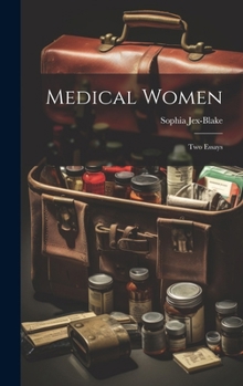 Hardcover Medical Women; Two Essays Book