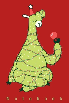 Paperback Notebook: Funny Llama Christmas Tree Notebook To Write In For School Work Planner Journal Organizer Diary To Do List Log Book Gi Book