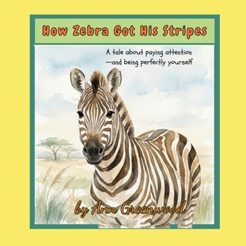 Paperback How Zebra Got His Stripes Book