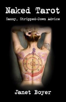 Paperback Naked Tarot: Sassy, Stripped-Down Advice Book