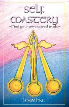 Paperback Self Mastery: Find Your Own Sacred Truth Book