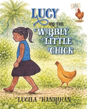 Paperback Lucy and the Wobbly Little Chick Book