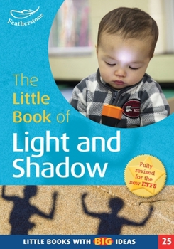 Paperback The Little Book of Light and Shadow: Little Books with Big Ideas (25) Book