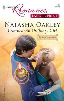 Crowned: An Ordinary Girl - Book  of the By Royal Appointment