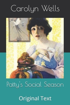 Patty's Social Season - Book #11 of the Patty Fairfield