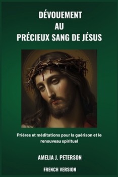 Paperback Dévouement Au Précieux Sang de Jésus [French] Book