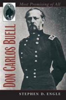 Paperback Don Carlos Buell: Most Promising of All Book