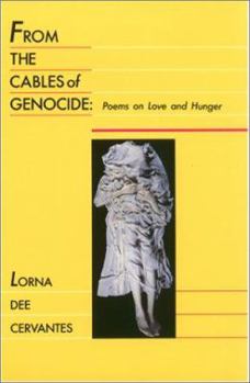 Paperback From the Cables of Genocide: Poems on Love and Hunger Book