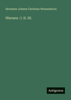 Hierana: I. II. III.