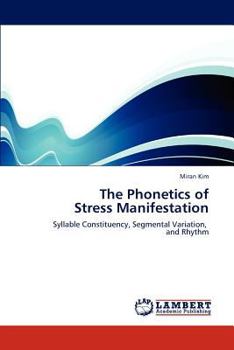 Paperback The Phonetics of Stress Manifestation Book