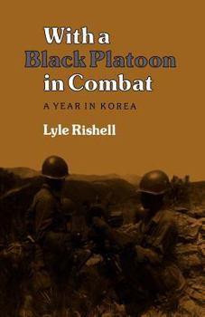 Paperback With a Black Platoon in Combat: A Year in Korea Book