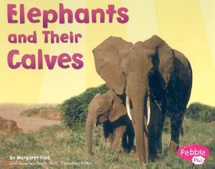 Hardcover Elephants and Their Calves Book