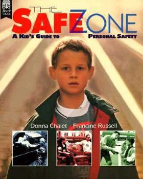 Paperback The Safe Zone: A Kid's Guide to Personal Safety Book