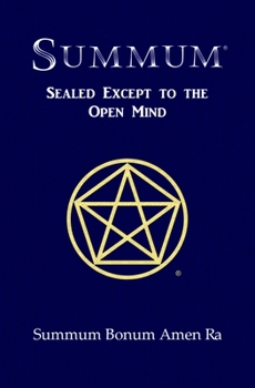 Paperback Summum: Sealed Except to the Open Mind Book