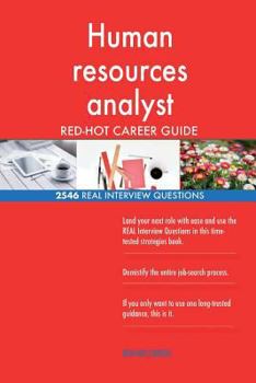 Paperback Human resources analyst RED-HOT Career Guide; 2546 REAL Interview Questions Book