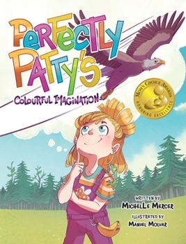 Hardcover Perfectly Patty's Colourful Imagination Book